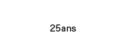 25ans